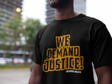 We demand justice tee shirt
