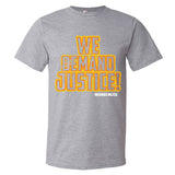 INFAMOUS MILITIA™WE DEMAND JUSTICE T-shirt