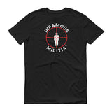 INFAMOUS MILITIA™ Original t-shirt